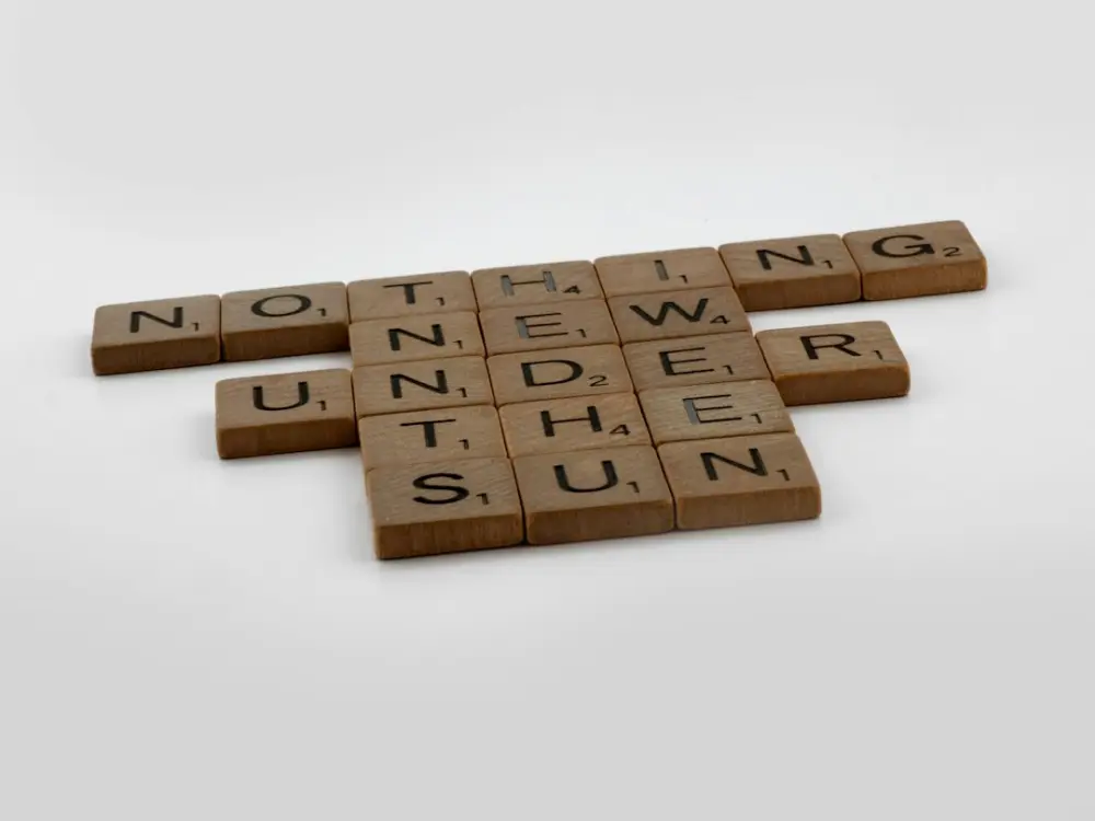 Scrabble tiles spelling nothing new under the sun, illustrating decision making under uncertainty